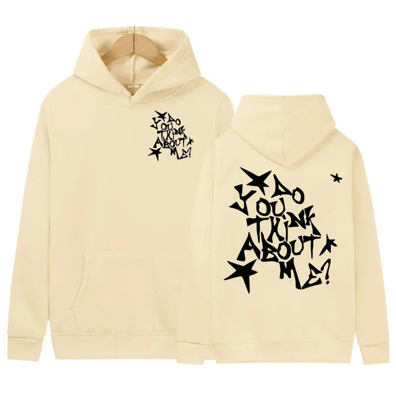 Do You Think about Me Hoodie