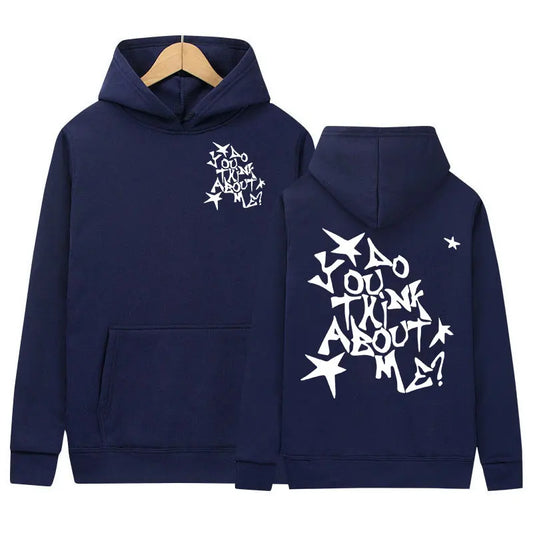 Do You Think about Me Hoodie